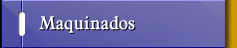 Maquinados